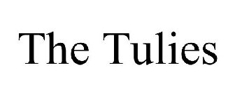 THE TULIES