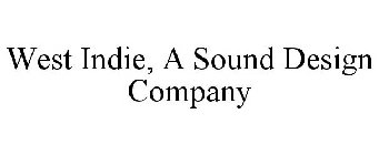 WEST INDIE, A SOUND DESIGN COMPANY