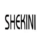 SHEKINI