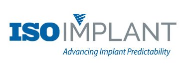 ISOIMPLANT ADVANCING IMPLANT PREDICTABILITY