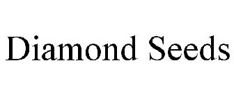 DIAMOND SEEDS