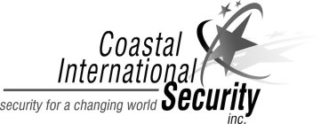 COASTAL INTERNATIONAL SECURITY INC. SECURITY FOR A CHANGING WORLDRITY FOR A CHANGING WORLD