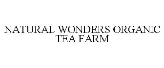 NATURAL WONDERS ORGANIC TEA FARM