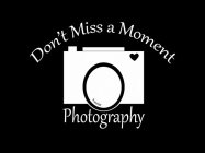 DON'T MISS A MOMENT PHOTOGRAPHY ANNIE