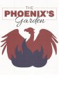 THE PHOENIX'S GARDEN