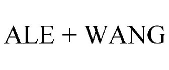 ALE + WANG