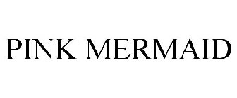 PINK MERMAID