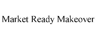 MARKET READY MAKEOVER