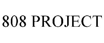 808 PROJECT