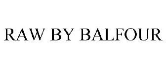 RAW BY BALFOUR