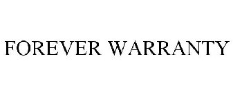 FOREVER WARRANTY