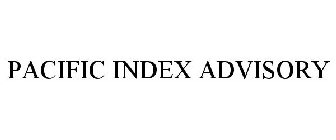 PACIFIC INDEX ADVISORY