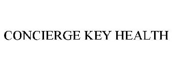 CONCIERGE KEY HEALTH