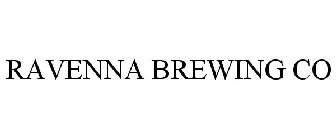 RAVENNA BREWING CO