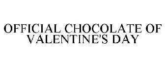 OFFICIAL CHOCOLATE OF VALENTINE'S DAY