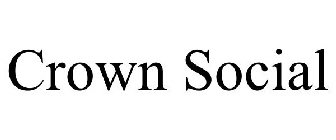 CROWN SOCIAL
