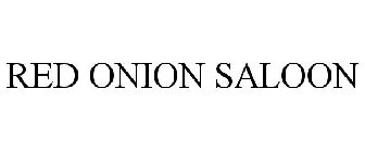 RED ONION SALOON