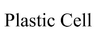 PLASTIC CELL