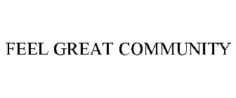 FEEL GREAT COMMUNITY