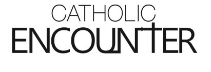 CATHOLIC ENCOUNTER