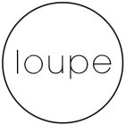 LOUPE