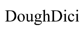 DOUGHDICI