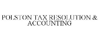 POLSTON TAX RESOLUTION & ACCOUNTING