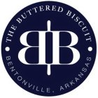 · THE BUTTERED BISCUIT · BENTONVILLE, ARKANSAS BB