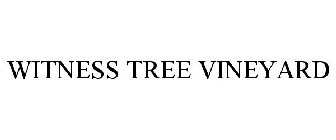 WITNESS TREE VINEYARD