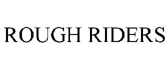 ROUGH RIDERS