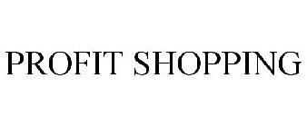 PROFIT SHOPPING