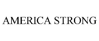 AMERICA STRONG