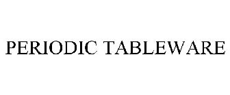 PERIODIC TABLEWARE