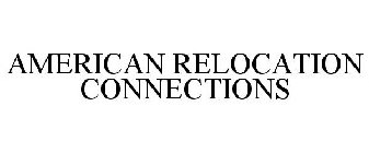 AMERICAN RELOCATION CONNECTIONS