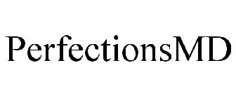 PERFECTIONSMD