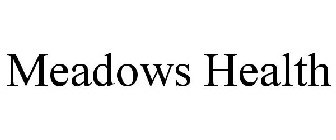 MEADOWS HEALTH