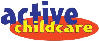 ACTIVE CHILDCARE