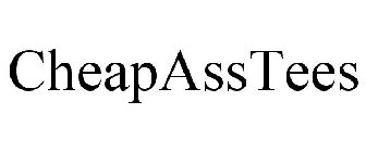 CHEAPASSTEES