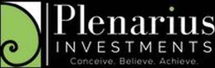 PLENARIUS INVESTMENTS CONCEIVE. BELIEVE. ACHIEVE.