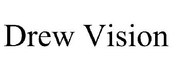 DREW VISION