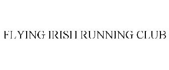 FLYING IRISH RUNNING CLUB