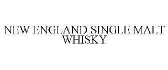 NEW ENGLAND SINGLE MALT WHISKY