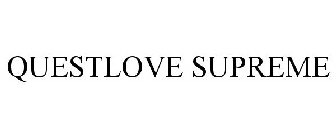 QUESTLOVE SUPREME