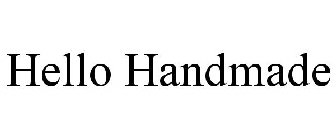 HELLO HANDMADE