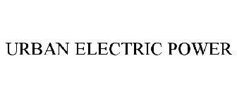 URBAN ELECTRIC POWER