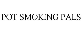 POT SMOKING PALS