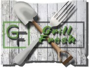 GF GRILL FRESH