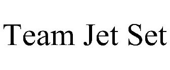 TEAM JET SET