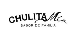 CHULITA MIA SABOR DE FAMILIA