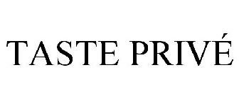 TASTE PRIVÉ